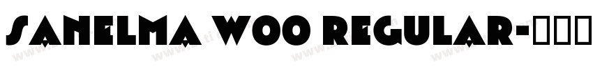 Sanelma W00 Regular字体转换